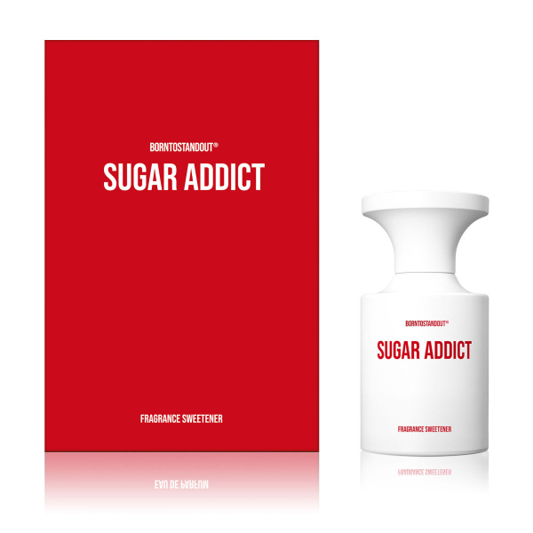 BORNTOSTANDOUT SUGAR ADDICT